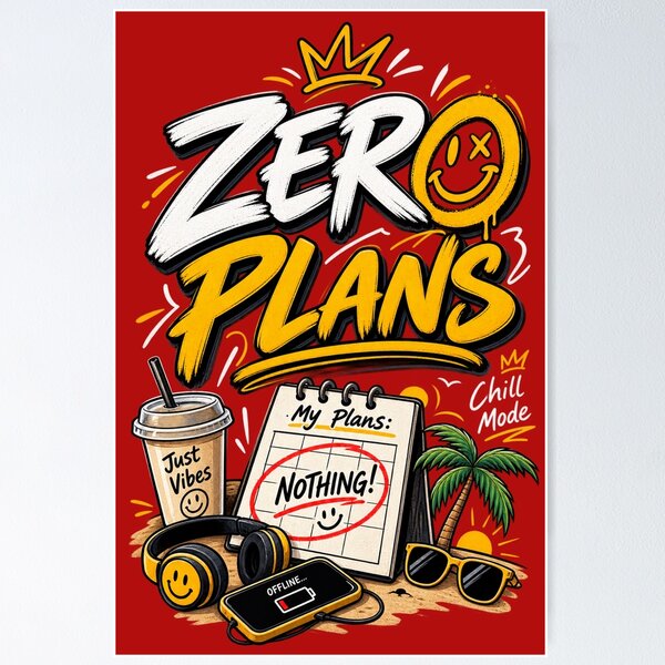 Item preview, Zero Plans – Funny Lazy Weekend Meme Design designed and sold by VasiArtLab.