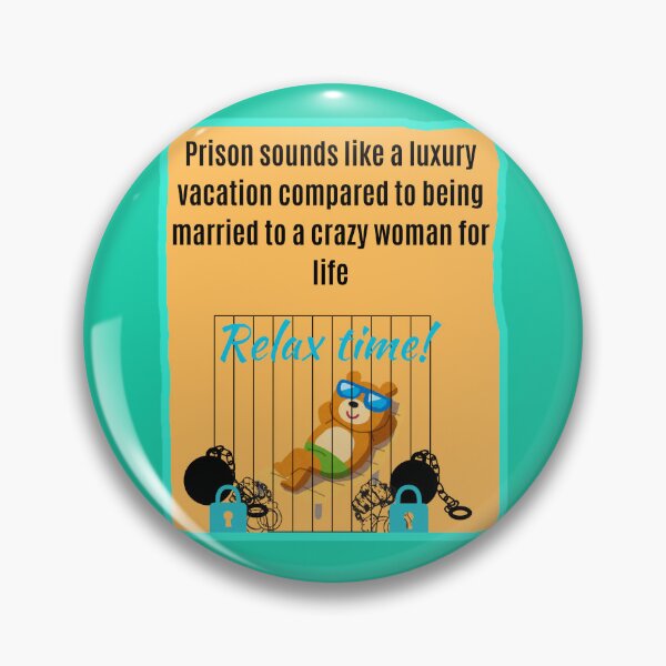 Item preview, Prison Sounds Like Luxury Vacation Funny Sarcastic Husband Shirt designed and sold by MariaPCMaria.