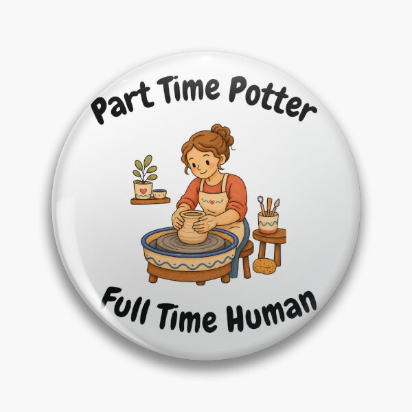 Item preview, Part Time Potter designed and sold by SamanthaLPottery.