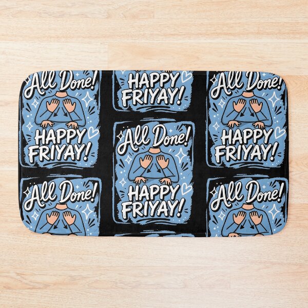 Item preview, Happy Friyay All Done Celebration designed and sold by RDGNR.