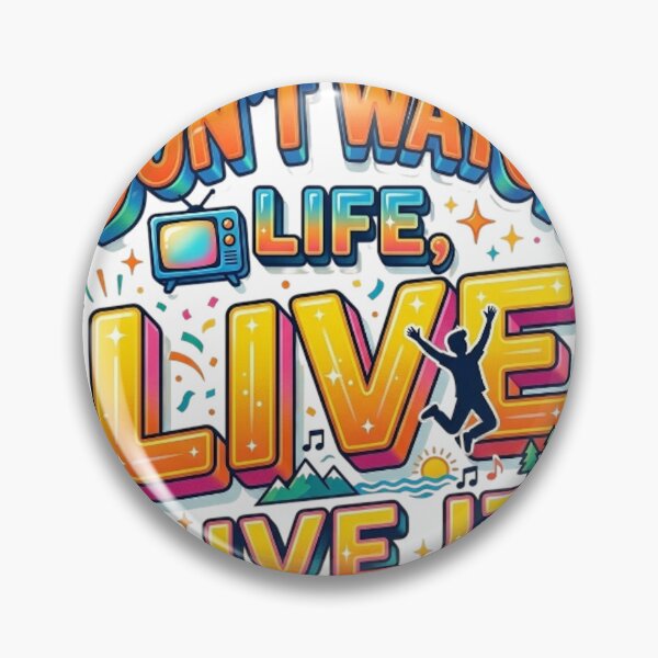 Item preview, DON'T WATCH LIFE, LIVE IT. designed and sold by likbatonboot.