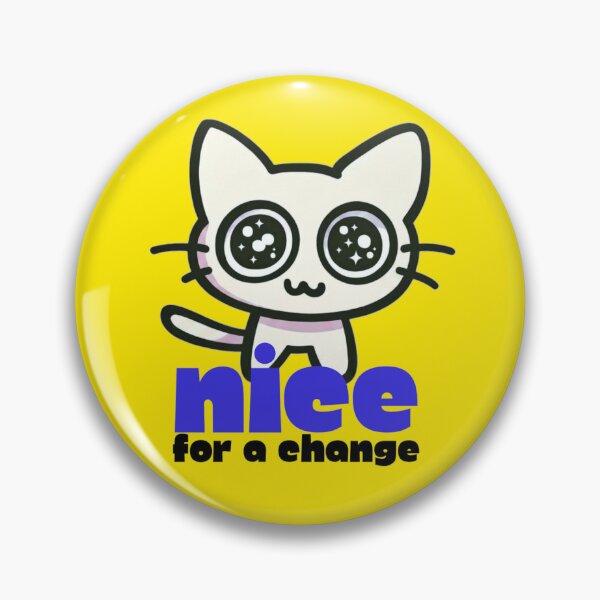 Item preview, Nice for a change designed and sold by Lenock.