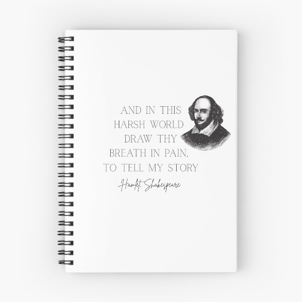 Item preview, William Shakespeare Hamlet Quote, "And in this harsh world thy breath in pain, To tell my story" designed and sold by moon-trace.