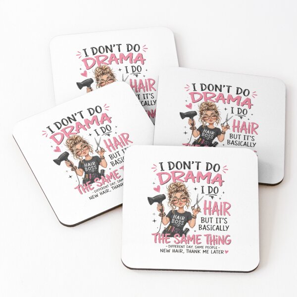 Item preview, I Don't Do Drama I Do Hair – Funny Hairstylist Salon  designed and sold by roartusa.