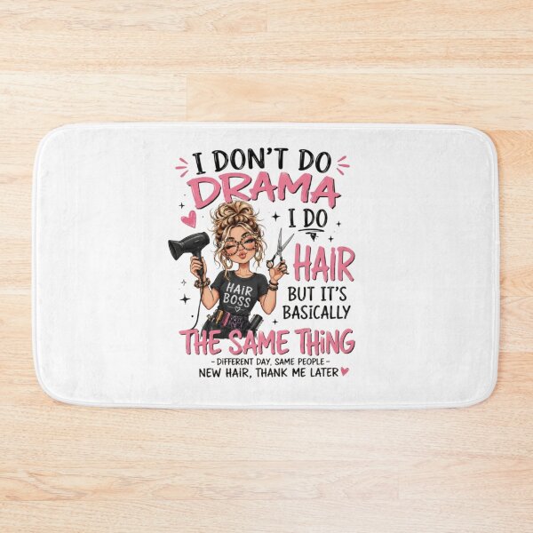 Item preview, I Don't Do Drama I Do Hair – Funny Hairstylist Salon  designed and sold by roartusa.