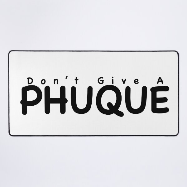 Item preview, Dont Give A Phuque designed and sold by ThePriceGenie.
