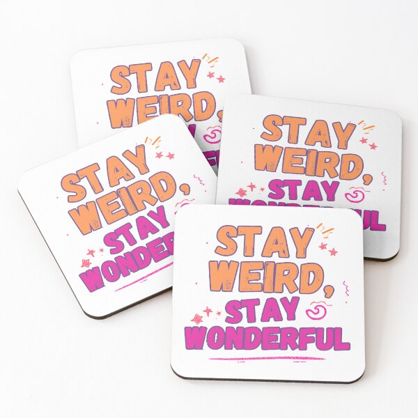 Item preview, Stay Weird Stay Wonderful Sticker designed and sold by Hustlingminds.