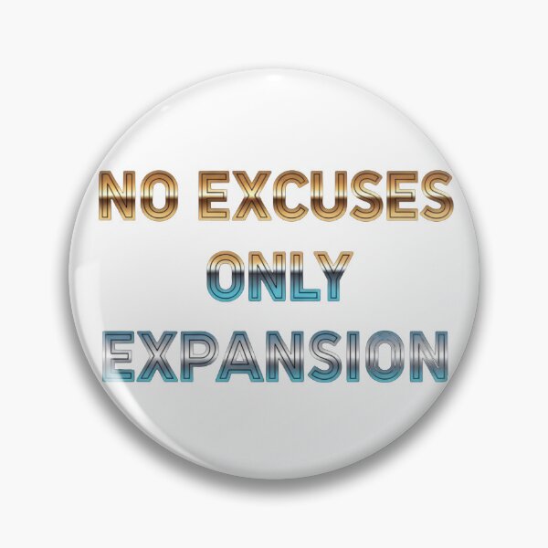 Item preview, No Excuses Only Expansion - Motivational Gym & Entrepreneur Mindset designed and sold by Dzblack.