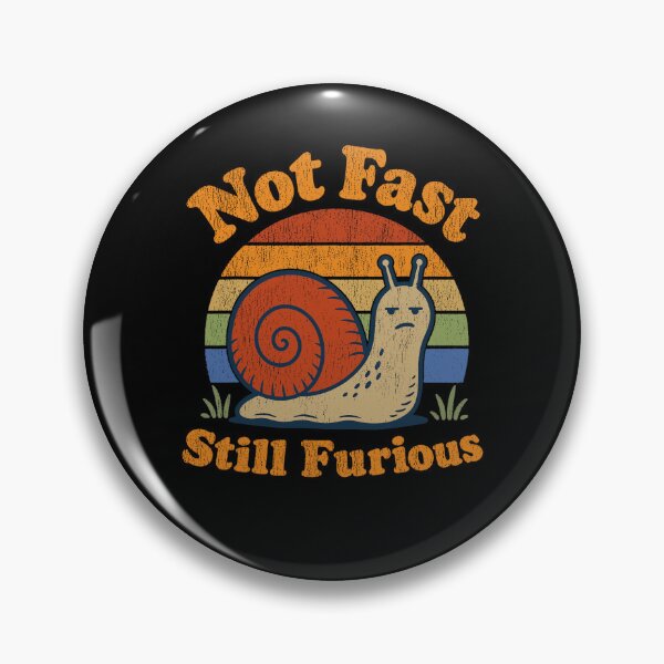 Item preview, Not Fast Still Furious Snail Humor designed and sold by nryum.