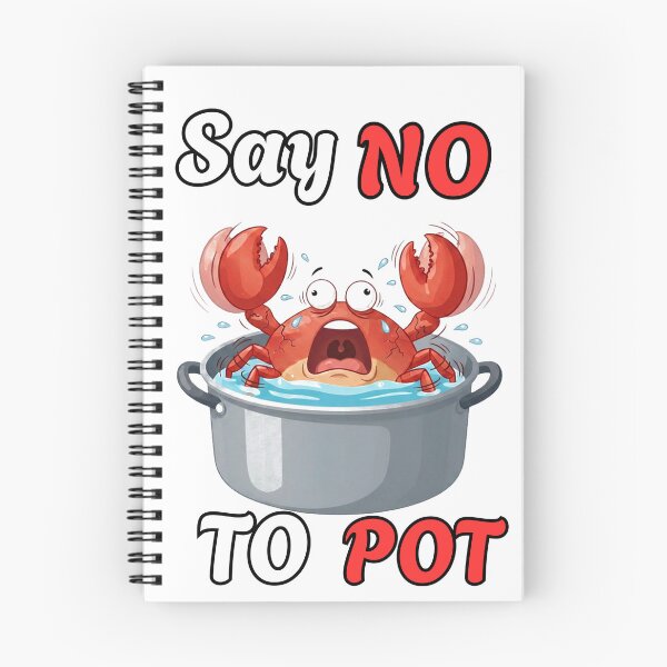 Item preview, Say No To Pot Funny Crab Designe designed and sold by AMCreatix.