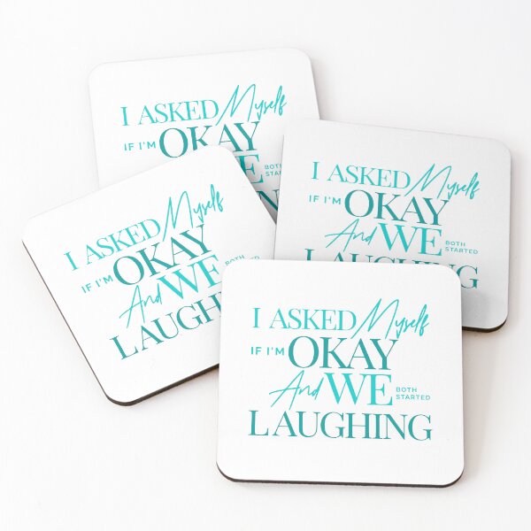 Item preview, Funny I Asked Myself If I'm Ok and We Both Started Laughing designed and sold by HieuarsaWorks.