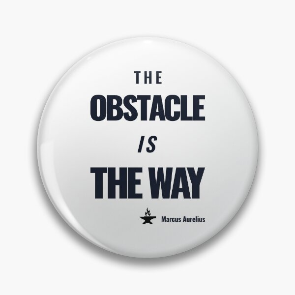 Item preview, The Obstacle Is the Way - Marcus Aurelius - Bold Stoic Motivational Quote - Dark Version designed and sold by Stoic Core.