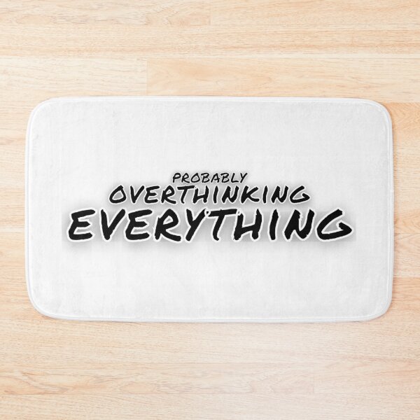 Item preview, Probably Overthinking Everything Graphic designed and sold by Snedsdigital.