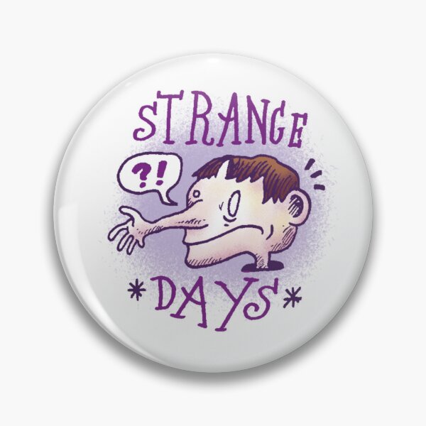 Item preview, Strange days designed and sold by Olivieeer.