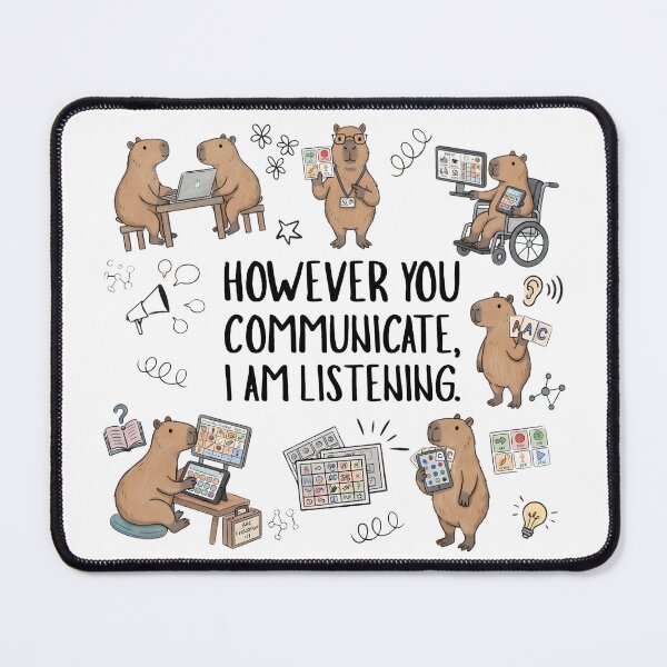 Item preview, However You Communicate I Am Listening – AAC Speech Therapy Capybara Design designed and sold by CraftEvo.