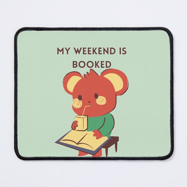Item preview, My weekend is booked designed and sold by creativityisfun.