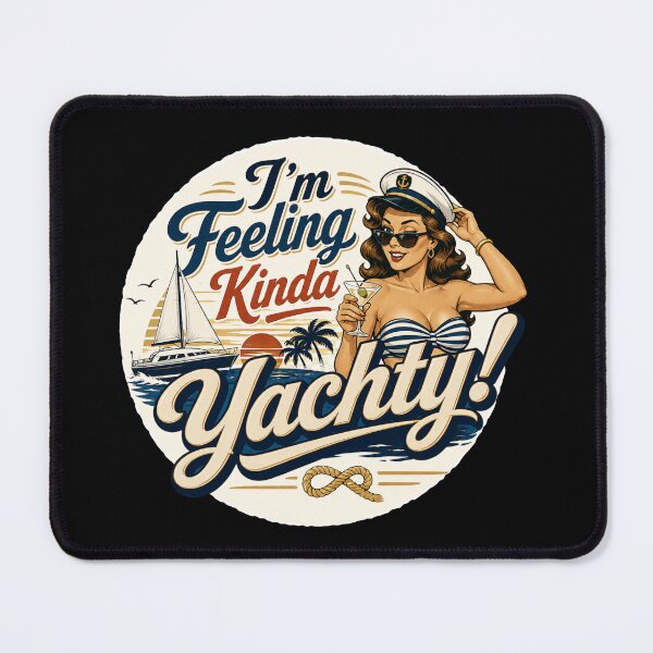 Item preview, Yacht Rock - I'm Feeling Kinda Yachty designed and sold by calypso-designs.