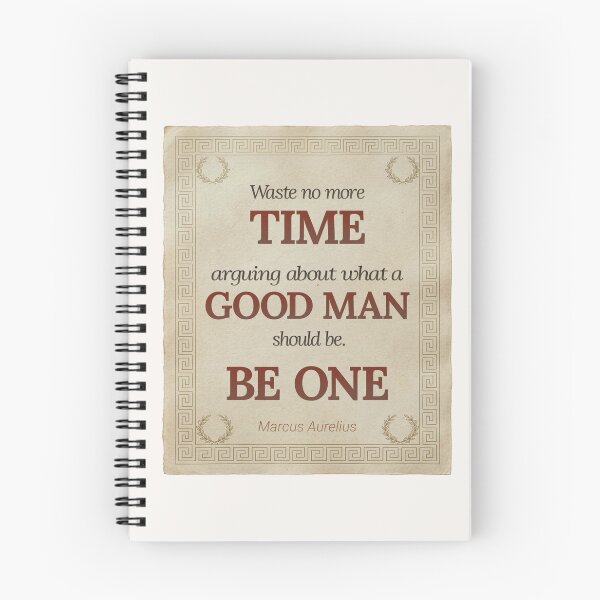 Item preview, Waste No More Time Arguing What a Good Man Should Be. Be One - Marcus Aurelius - Elegant Script Stoic Quote - Roman Red Version designed and sold by Stoic Core.
