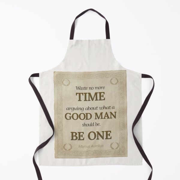 Item preview, Waste No More Time Arguing What a Good Man Should Be. Be One - Marcus Aurelius - Elegant Script Stoic Quote - Black and Gold Version designed and sold by Stoic Core.