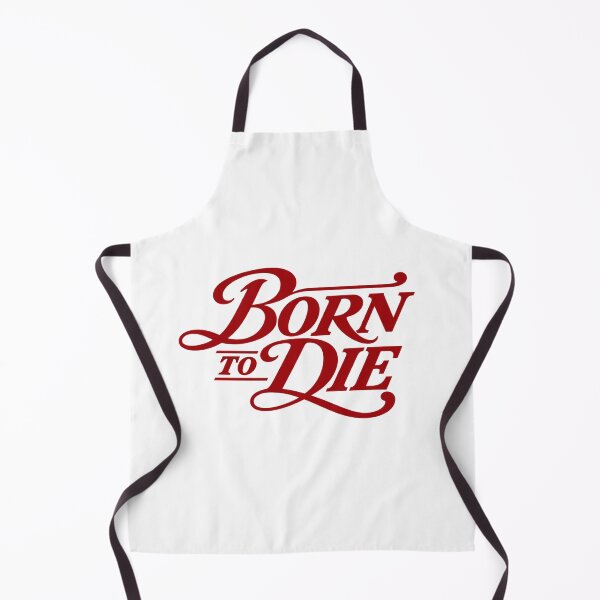 Item preview, Born to Die designed and sold by midnightwillow.