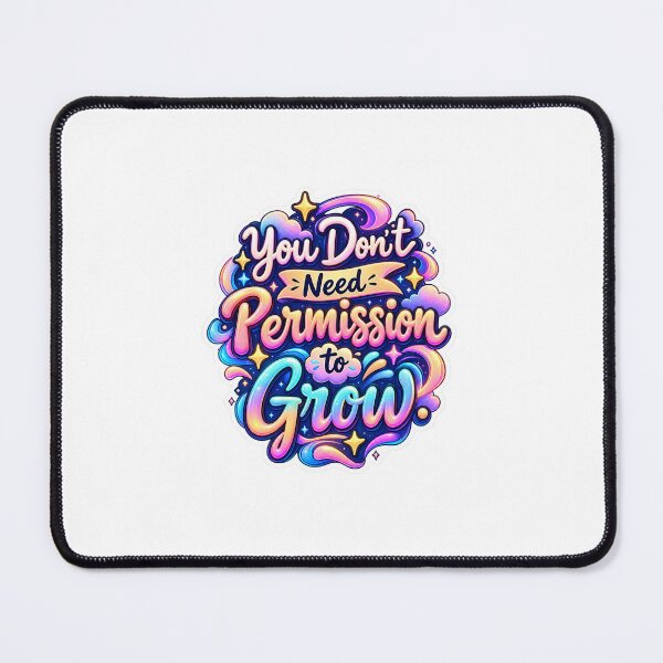 Item preview, You Don’t Need Permission to Grow designed and sold by blossomfun.