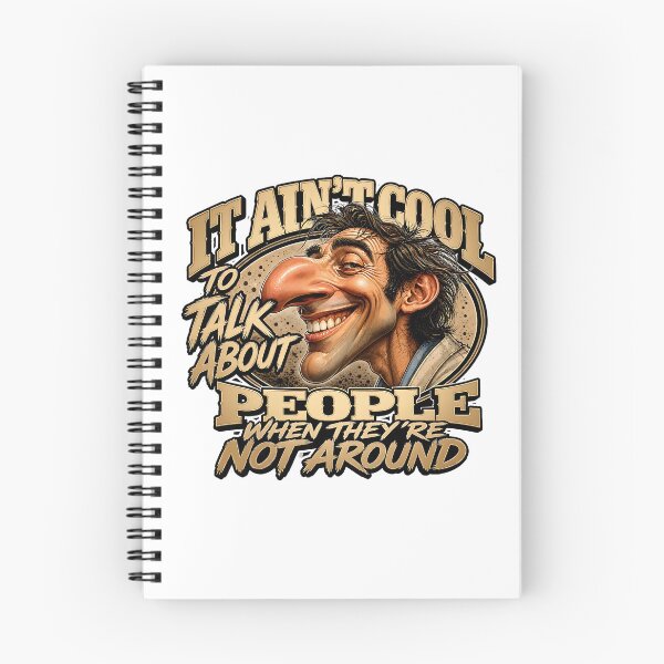 Item preview, It Ain't Cool to Talk About People - They're Not Around designed and sold by Wilcox PhotoArt.