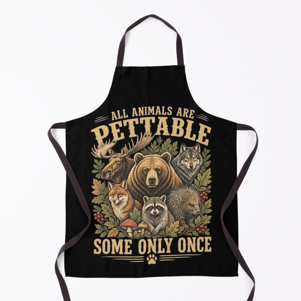 Item preview, All Animals Are Pettable Some Only Once Funny Wildlife designed and sold by haitrieuic96.