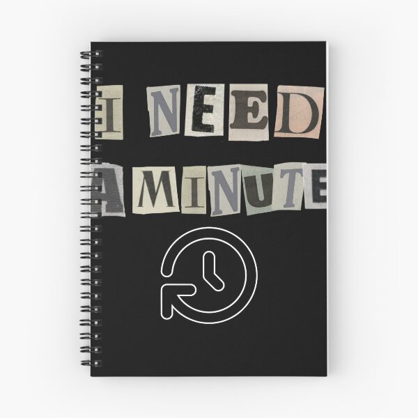 Item preview, I NEED A MINUTE | Funny Relatable Graphic T-Shirt | designed and sold by FuzzDrive.