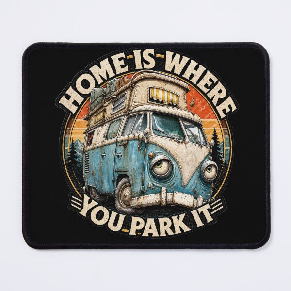 Item preview, Vanlife - Home Is Where You Park It designed and sold by Wilcox PhotoArt.
