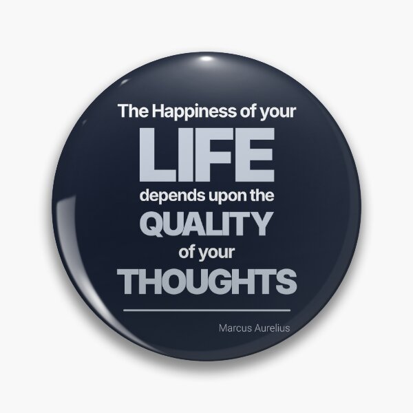 Item preview, The Happiness of Your Life Depends Upon the Quality of Your Thoughts - Marcus Aurelius - Minimalist Style Stoic Quote - Light Version designed and sold by Stoic Core.