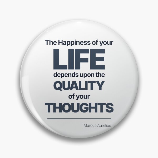 Item preview, The Happiness of Your Life Depends Upon the Quality of Your Thoughts - Marcus Aurelius - Minimalist Style Stoic Quote - Dark Version designed and sold by Stoic Core.