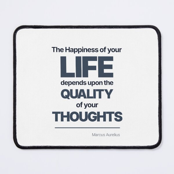 Item preview, The Happiness of Your Life Depends Upon the Quality of Your Thoughts - Marcus Aurelius - Minimalist Style Stoic Quote - Dark Version designed and sold by Stoic Core.