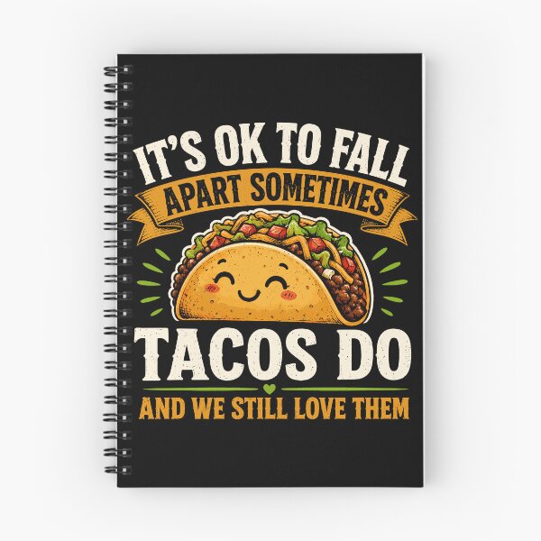 Item preview, It's Ok To Fall Apart Sometimes, Tacos Do And We Still Love Them designed and sold by Portes-Ruty.