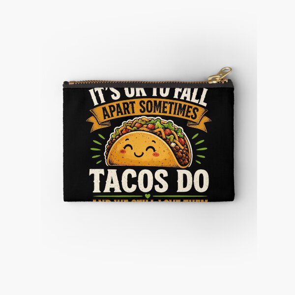 Item preview, It's Ok To Fall Apart Sometimes, Tacos Do And We Still Love Them designed and sold by Portes-Ruty.