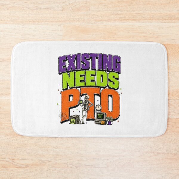 Item preview, EXISTING NEEDS PTO designed and sold by OskarTrendz.