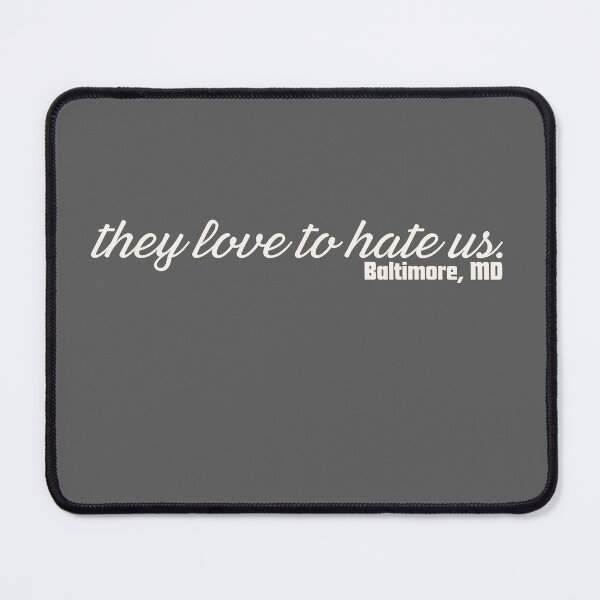 Item preview, Baltimore, MD - They Love to Hate Us - White designed and sold by SportyFemmeShop.