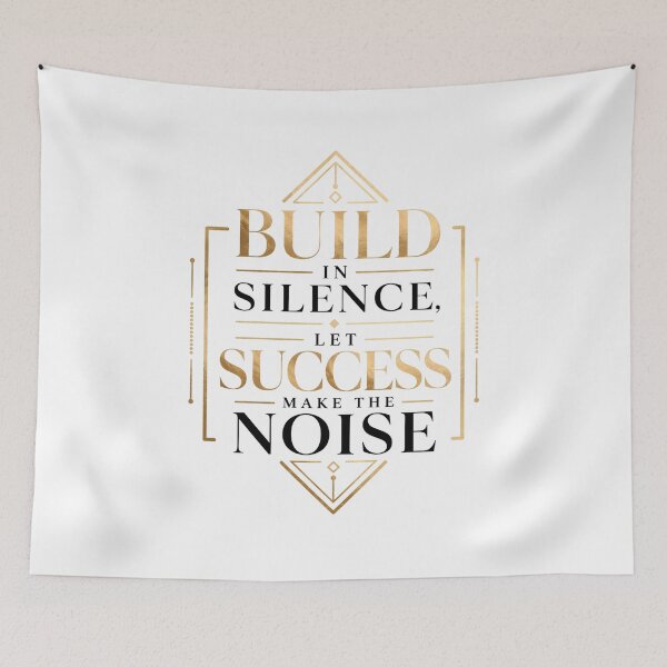 Item preview, Build In Silence Let Success Make The Noise designed and sold by BobbyTee Merch.
