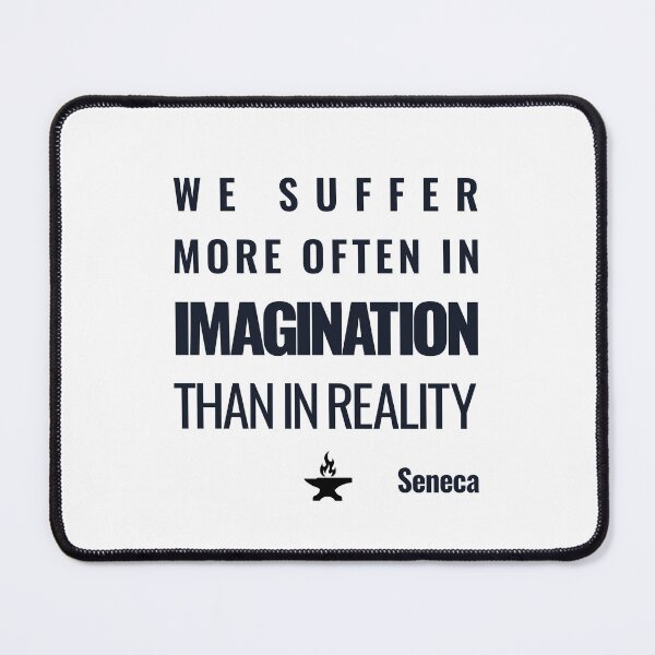 Item preview, We Suffer More Often in Imagination Than in Reality - Seneca - Bold Stoic Quote - Dark Version designed and sold by Stoic Core.