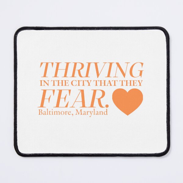 Item preview, Baltimore, MD - Thriving in a City they Fear - Orange designed and sold by SportyFemmeShop.