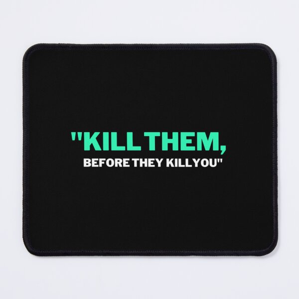 Item preview, Kill Them Before They Kill You -Free Fire   designed and sold by jennyjacksonaj.