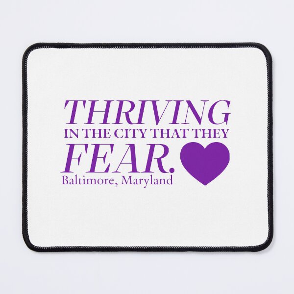 Item preview, Baltimore, MD - Thriving in a City they Fear - Purple designed and sold by SportyFemmeShop.