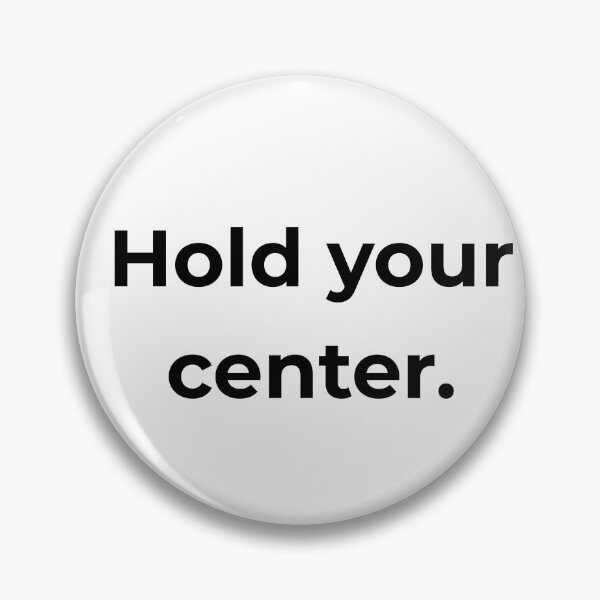 Item preview, Hold your center. designed and sold by MPSTUDIOPL.
