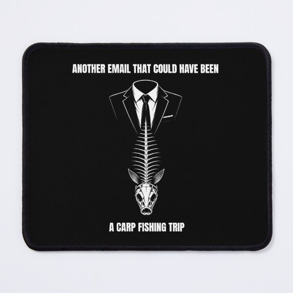 Item preview, Another Email That Could Have Been A Carp Fishing Trip designed and sold by GeekAnglerStore.