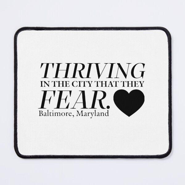 Item preview, Baltimore, MD - Thriving in a City they Fear - Black designed and sold by SportyFemmeShop.