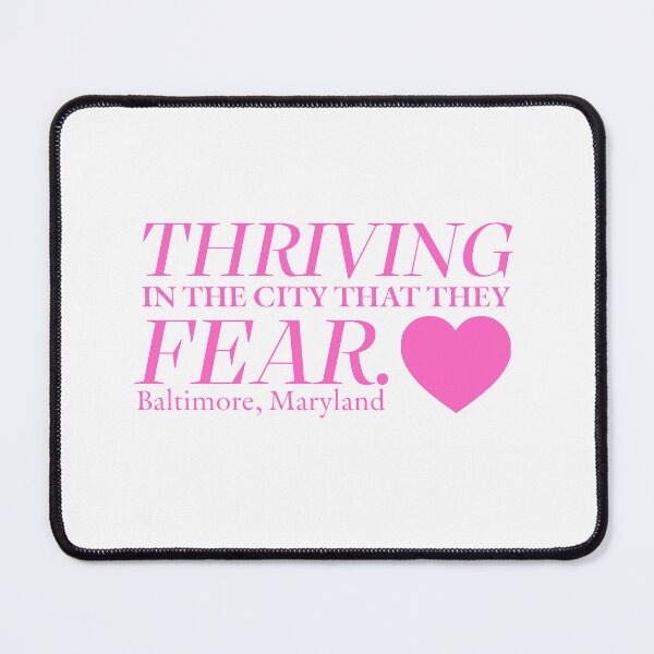 Item preview, Baltimore, MD - Thriving in a City they Fear - Pink designed and sold by SportyFemmeShop.