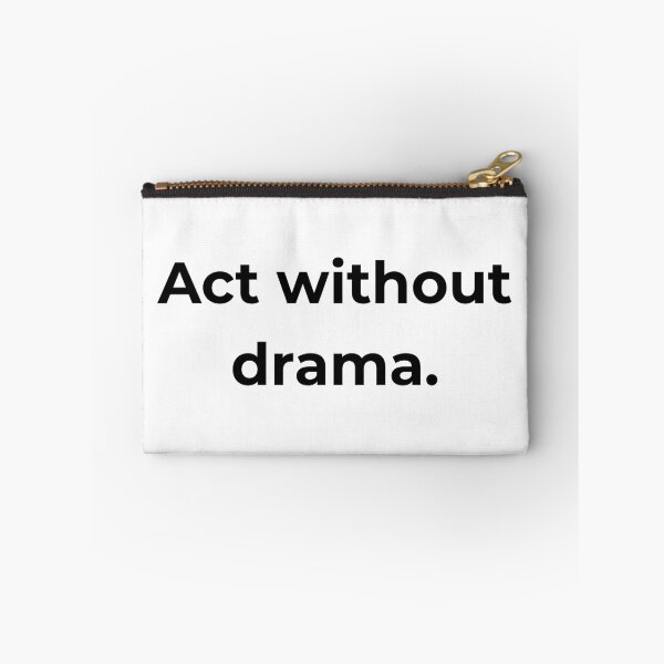 Item preview, Act without drama. designed and sold by MPSTUDIOPL.