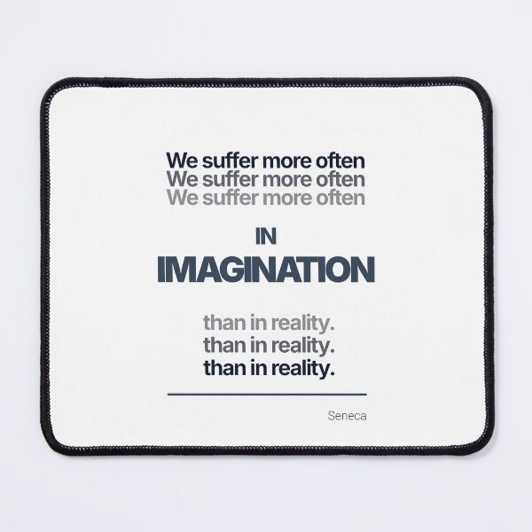 Item preview, We Suffer More Often in Imagination Than In Reality - Seneca - Minimalist Style Stoic Quote - Dark Version designed and sold by Stoic Core.