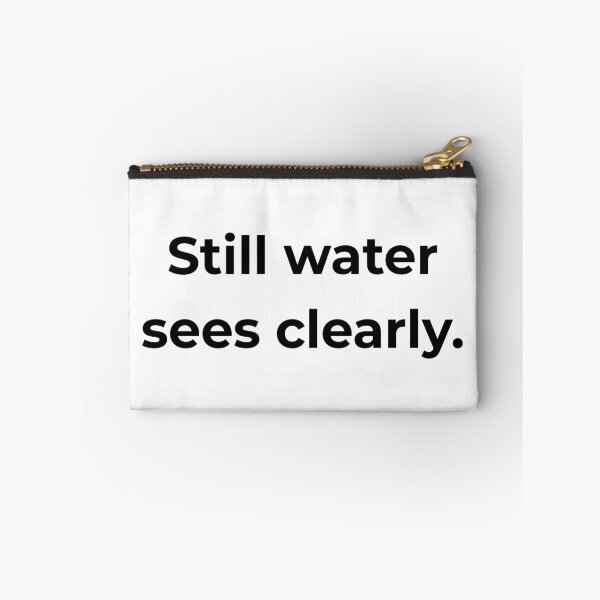 Item preview, Still water sees clearly. designed and sold by MPSTUDIOPL.