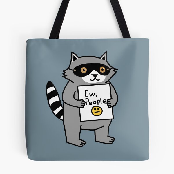 Item preview, Ew People says Cute Raccoon  designed and sold by ellenhenry.