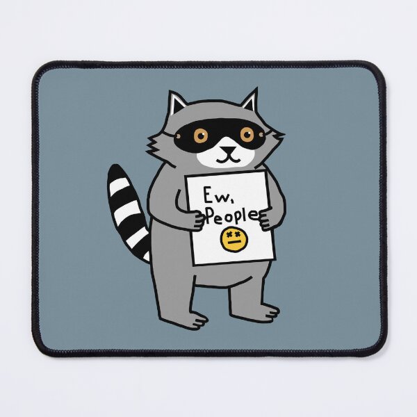 Item preview, Ew People says Cute Raccoon designed and sold by ellenhenry.
